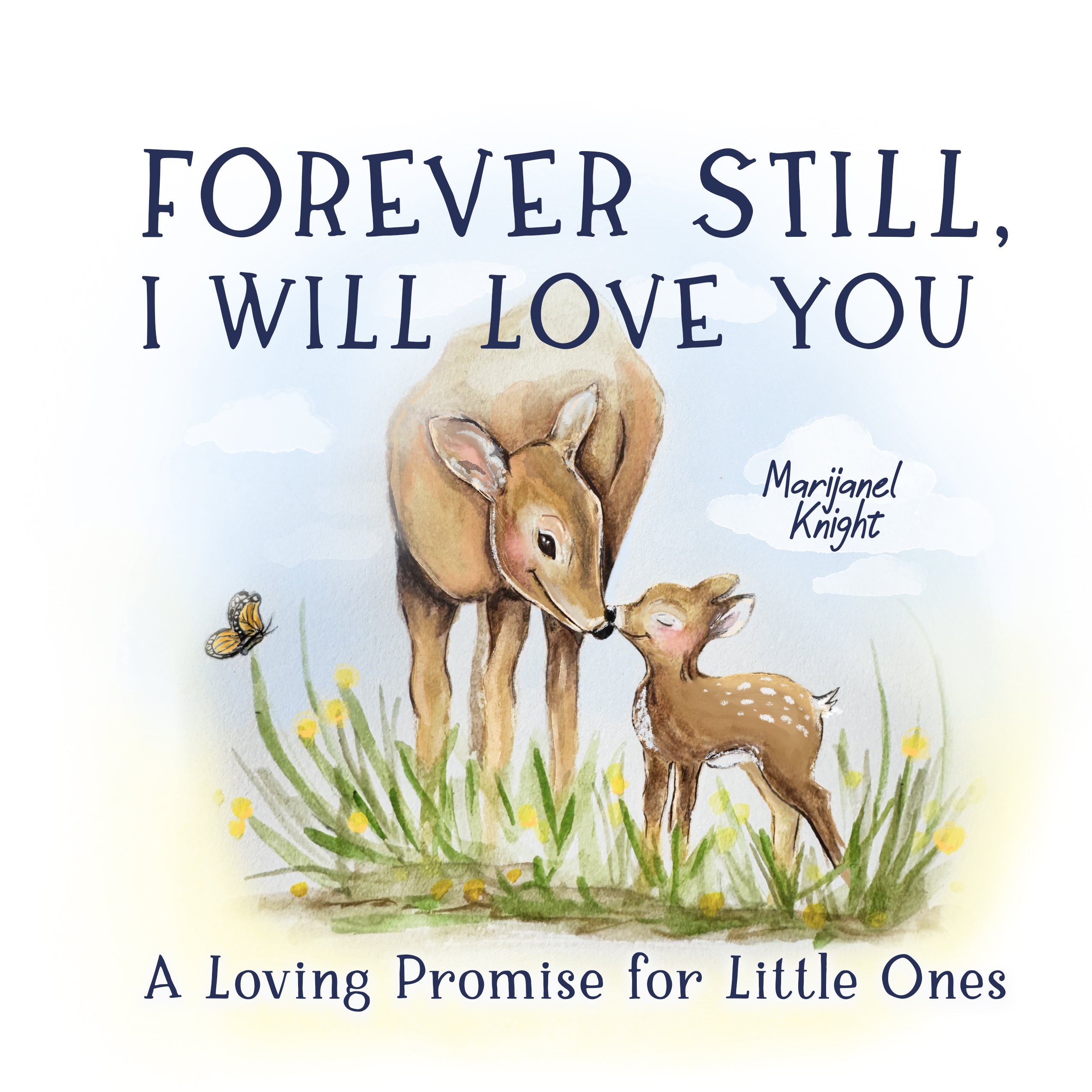 Forever Still, I Will Love You | Signed by the Author